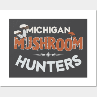 Michigan Mushroom Hunters Posters and Art